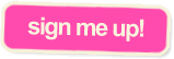 sign me up